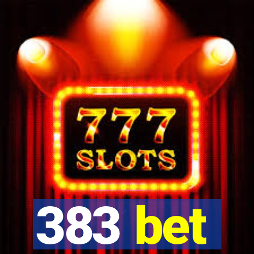 383 bet